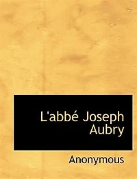 L'abbé Joseph Aubry...