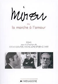Miron Ou Marche A L'amour