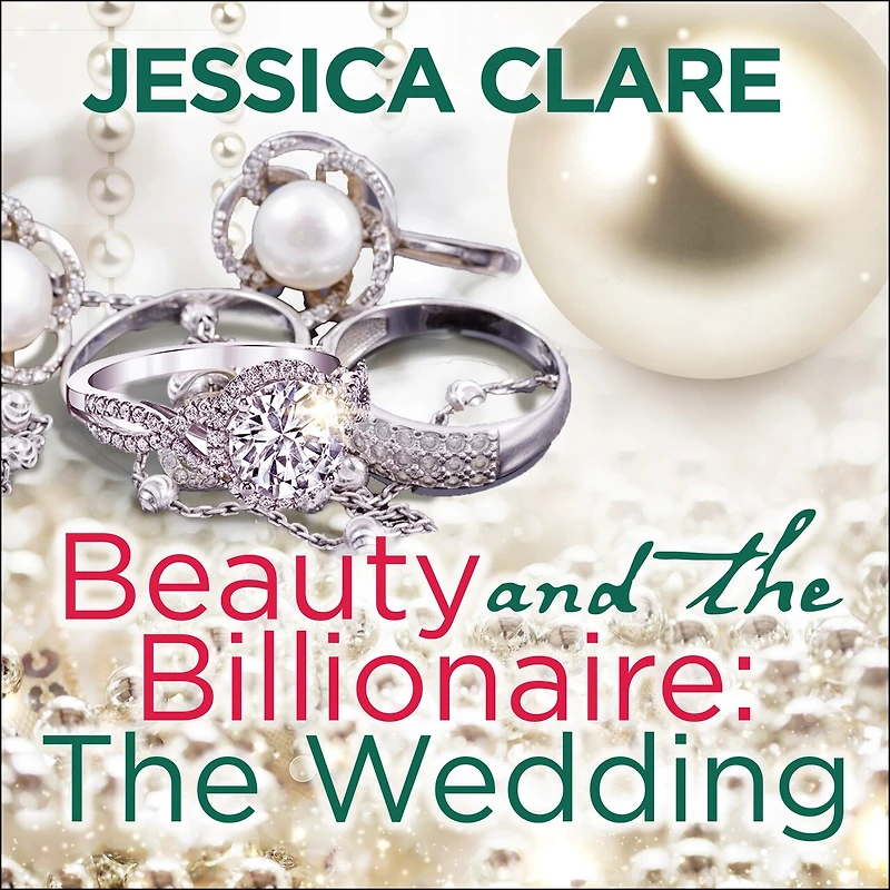 Beauty and The Billionaire Lib/E: Wedding