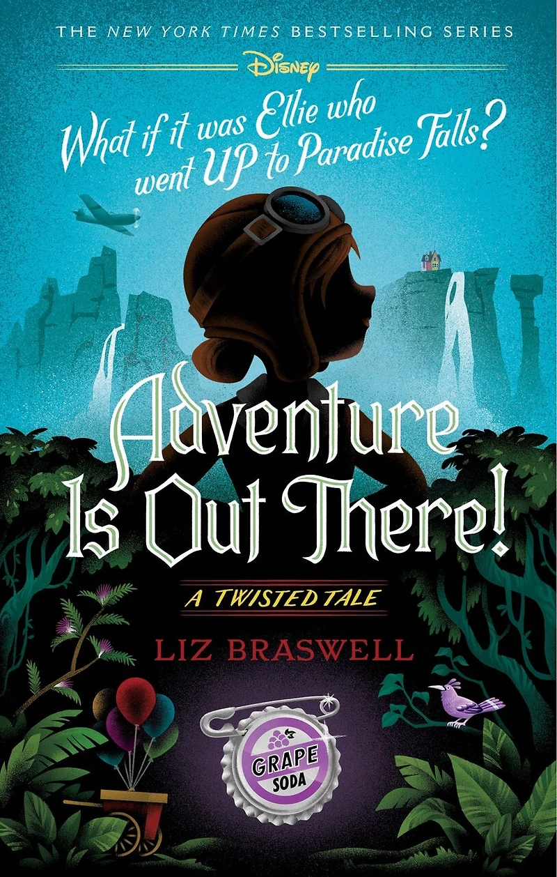 Adventure Is Out There!: A Twisted Tale