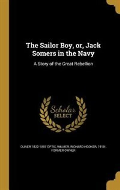 The Sailor Boy, or