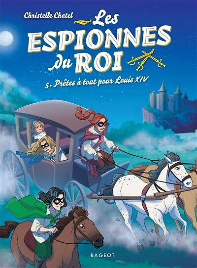 Prêtes à tout pour Louis XIV