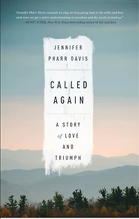 Called Again: A Story of Love and Triumph