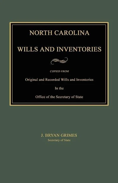 North Carolina Wills and Inventories