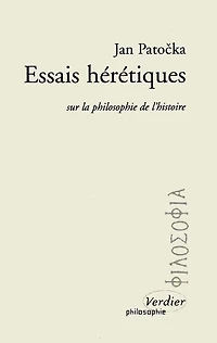 Essais hérétiques : sur la philosophie de l'histoire: sur la philosophie de l'histoire