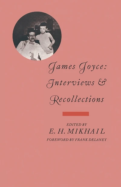 James Joyce: Interviews And Recollections