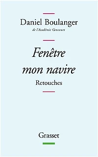 Fenêtre mon navire : retouches: retouches