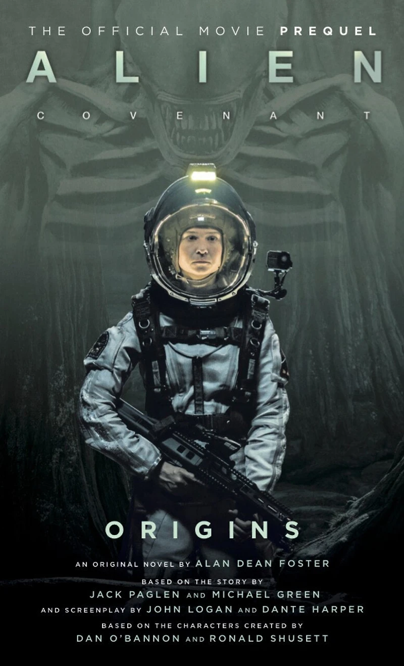 Alien: Covenant Origins - the Official Prequel to Blockbuster Film