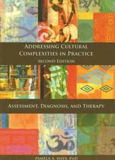 Addressing Cultural Complexities Counseling and Clinical Practice: An Intersectional Approach