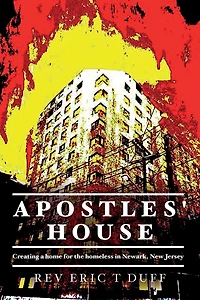 Apostles' House: Creating a home for the homeless in Newark, New Jersey