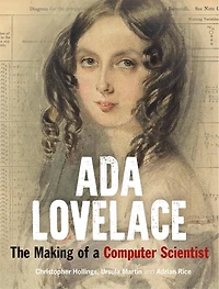 Ada Lovelace: The Making Of A Computer Scientist