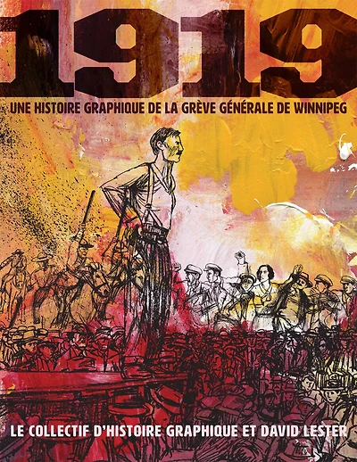 1919: Une histoire graphique de la grève générale de Winnipeg