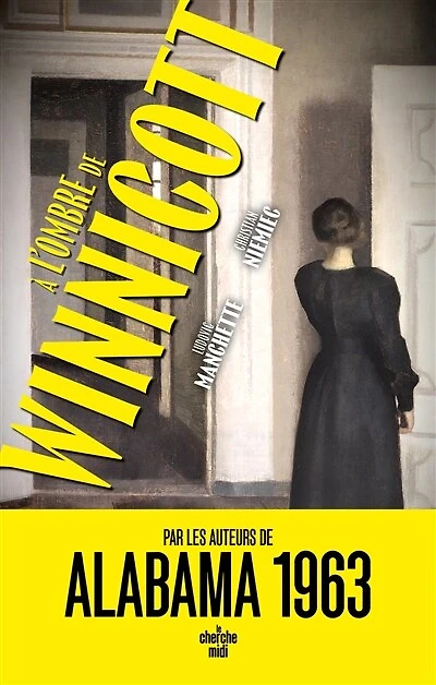 A l'ombre de Winnicott