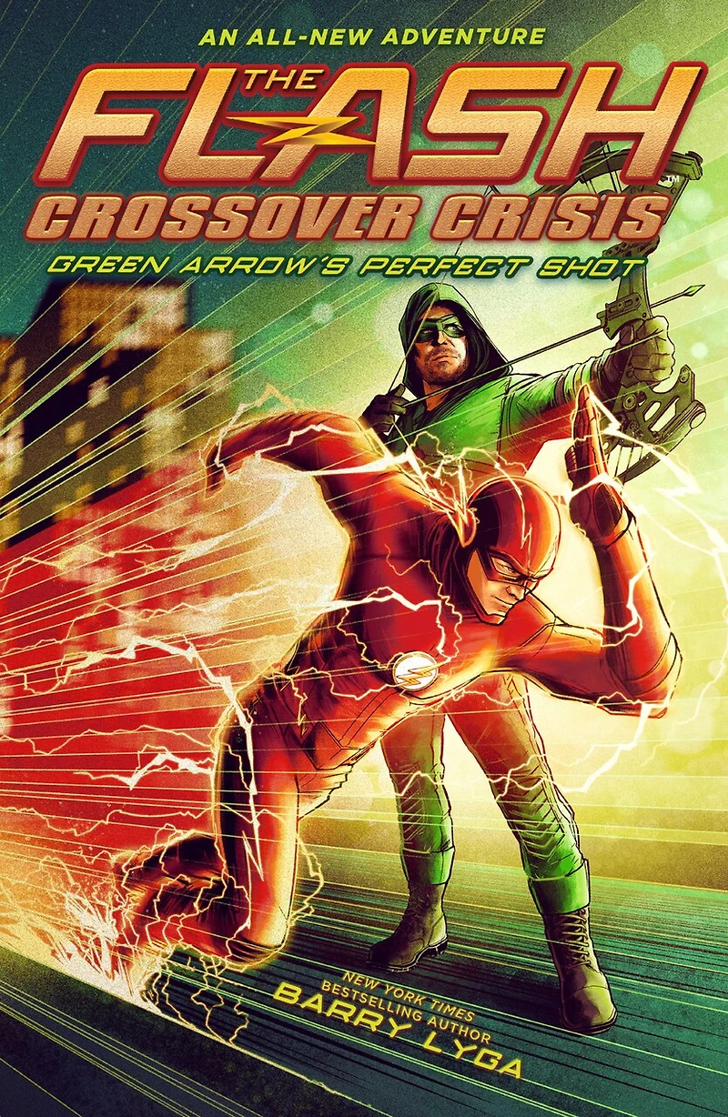 The Flash: Green Arrow’s Perfect Shot (Crossover Crisis #1)