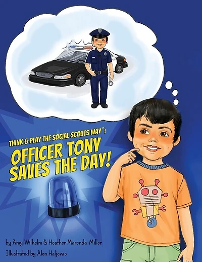 Think & Play The Social Scouts Way: Officer Tony Saves The Day!