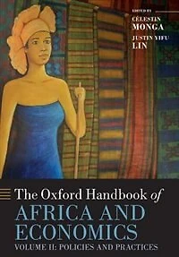 The Oxford Handbook of Africa and Economics: Volume 2: Policies Practices