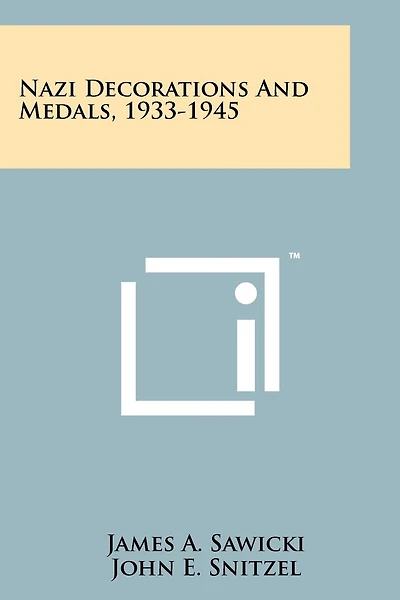 Nazi Decorations And Medals, 1933-1945