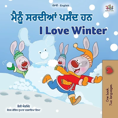 I Love Winter (Punjabi English Bilingual Children's Book - Gurmukhi)