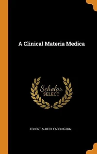 A Clinical Materia Medica