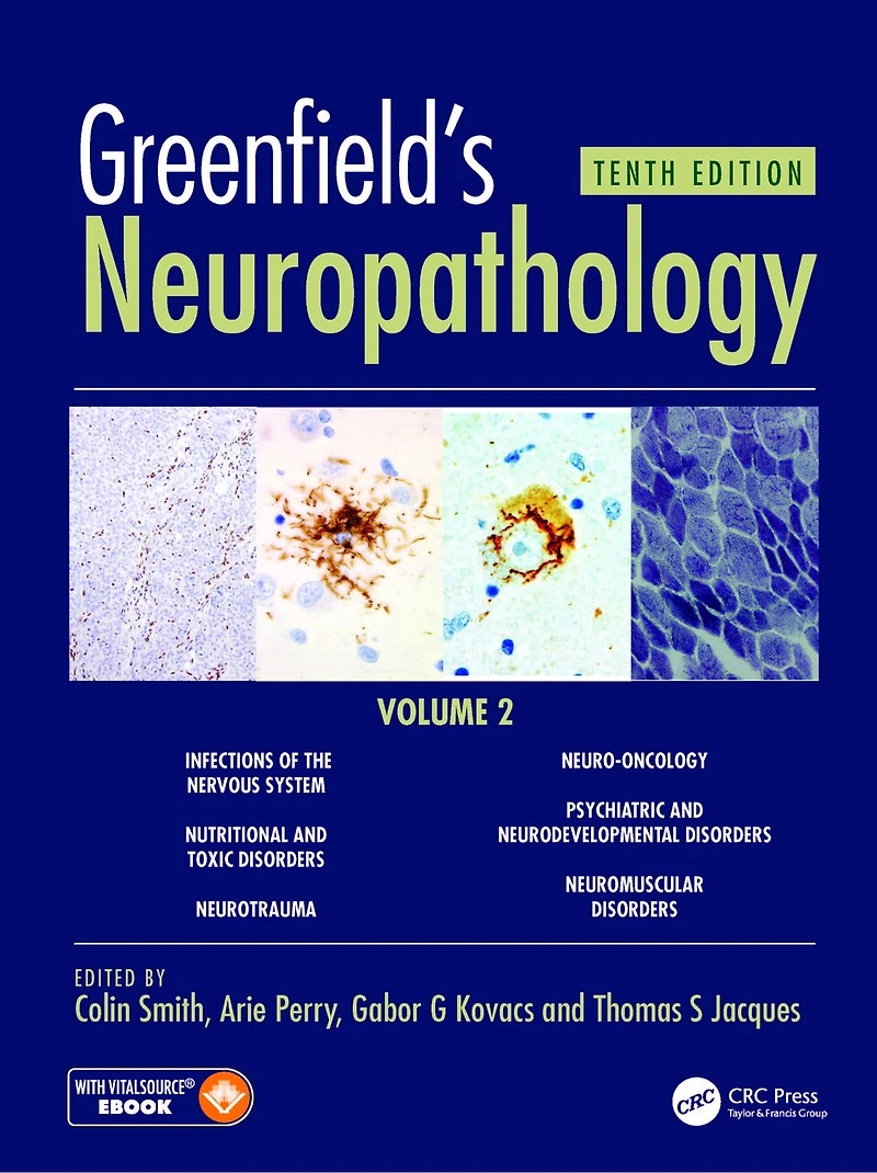 Greenfield's Neuropathology Vol