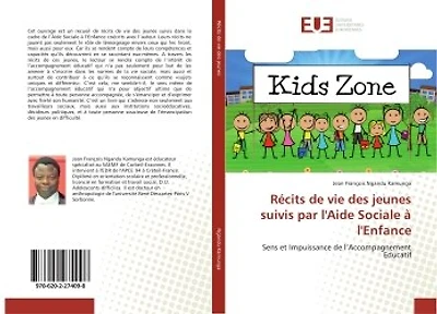 Récits de vie des jeunes suivis par l'Aide Sociale à l'Enfance