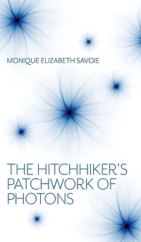 The Hitchhiker's Patchwork Of Photons: A Human Story