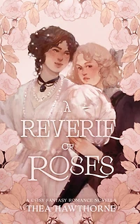 A Reverie of Roses