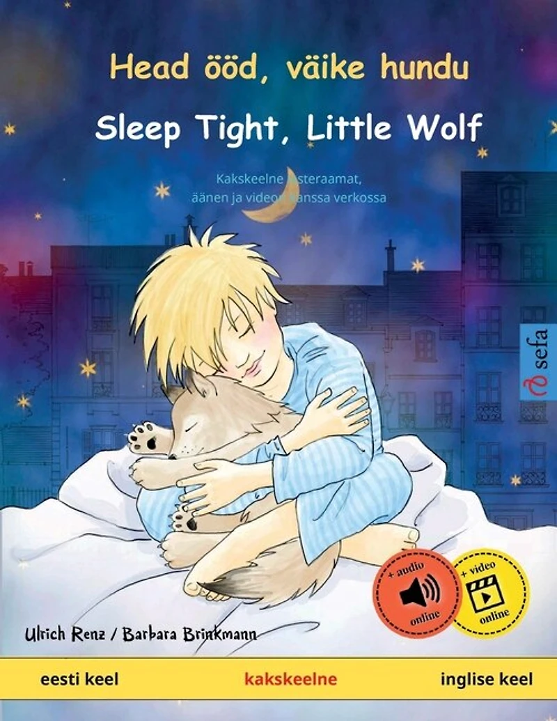 Head ööd, väike hundu - Sleep Tight, Little Wolf (eesti keel inglise keel): Kakskeelne lasteraamat kaasas audioraamat allalaadimiseks