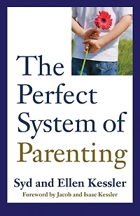 The Perfect System Of Parenting
