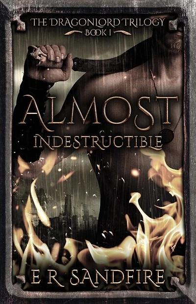 Almost Indestructible