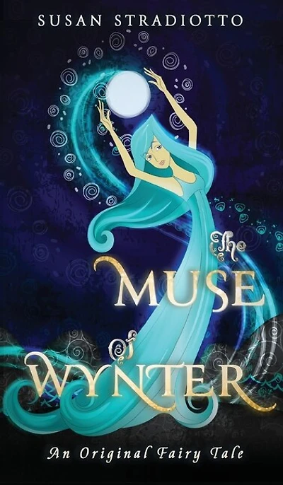 The Muse of Wynter: An Original Fairy Tale
