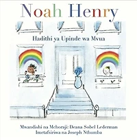 Noah Henry A Rainbow Story (Swahili)