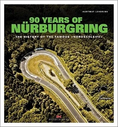 90 Years Of Nürburgring: The History Of The Famous Nordschleife