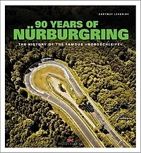 90 Years Of Nürburgring: The History Of The Famous Nordschleife
