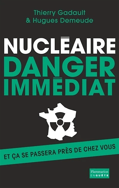 Nucléaire danger immédiat: et ça se passera près de chez vous !