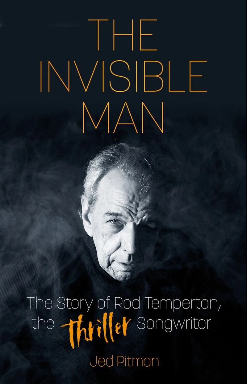 the Invisible Man: Story of Rod Temperton, 'Thriller' Songwriter