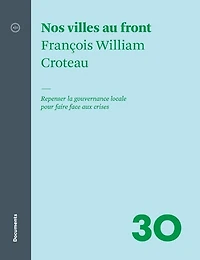 CITÉS LIBRES: Repenser la gouvernance locale pour faire face aux crises