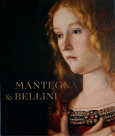 Mantegna And Bellini: A Renaissance Family