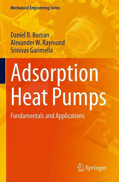 Adsorption Heat Pumps: Fundamentals and Applications