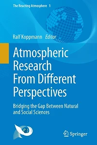 Atmospheric Research From Different Perspectives: Bridging the Gap Between Natural and Social Sciences