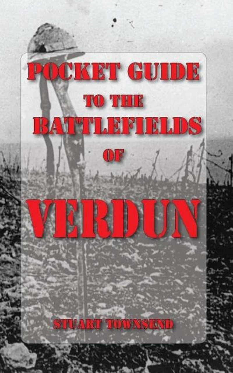 Pocket Guide to the Battlefields of Verdun
