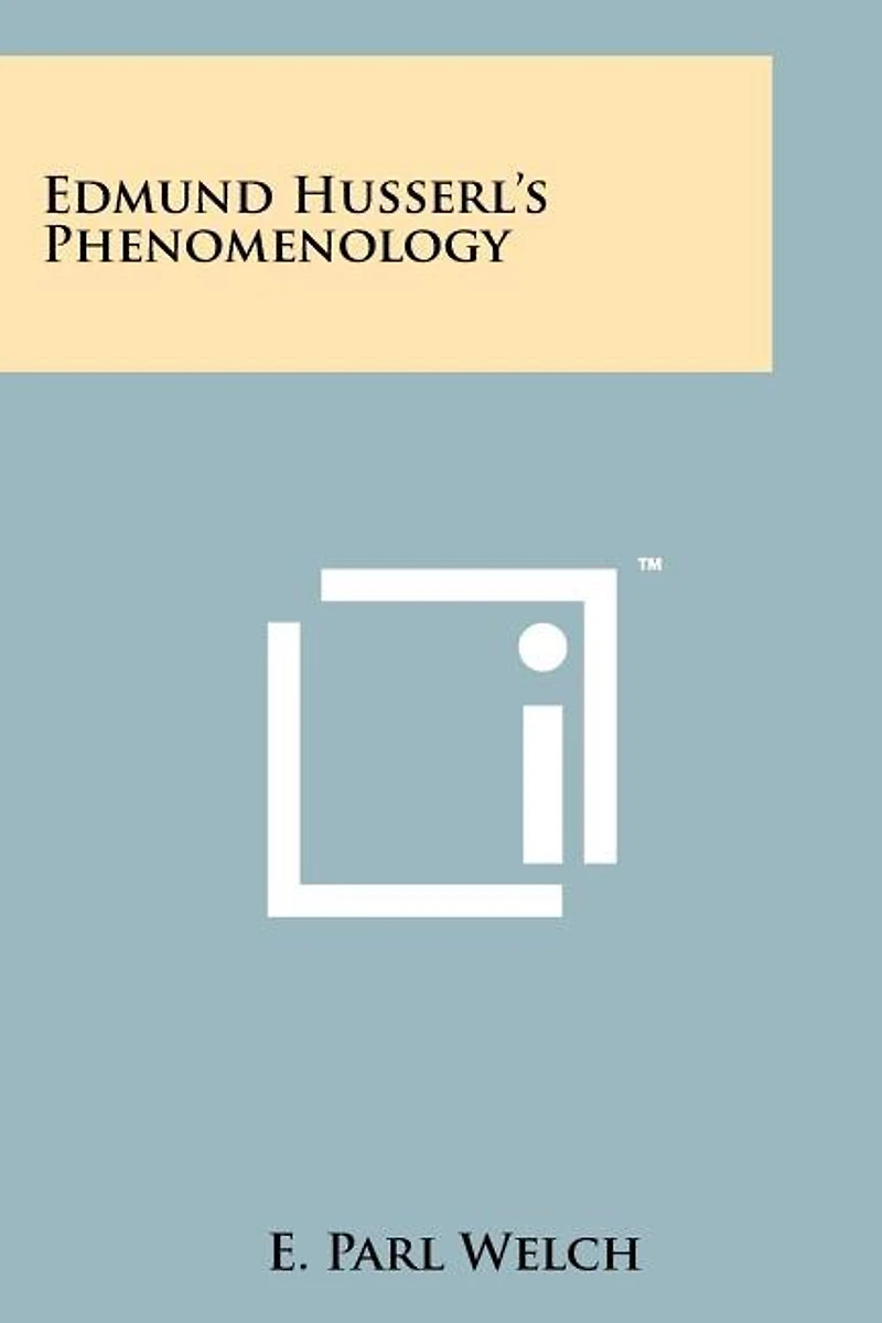 Edmund Husserl's Phenomenology