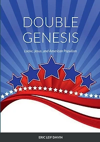 Double Genesis: Locke, Jesus, and American Populism
