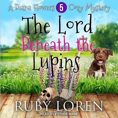 the Lord Beneath Lupins Lib/E