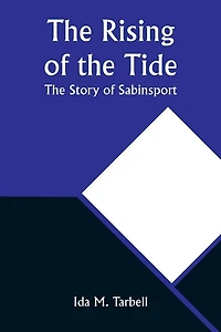 The Rising of the Tide: The Story of Sabinsport