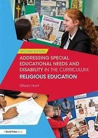 Addressing Special Educational Needs And Disability The Curriculum: Religious Education