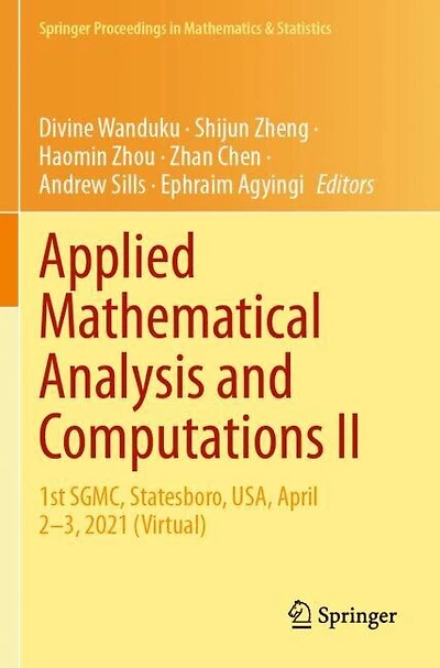 Applied Mathematical Analysis and Computations II: 1st SGMC, Statesboro, USA, April 2-3, 2021 (Virtual)