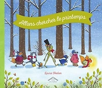 Allons chercher le printemps