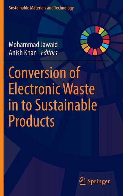 Conversion of Electronic Waste to Sustainable Products