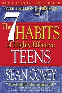 7 Habits of Highly Effective Teens